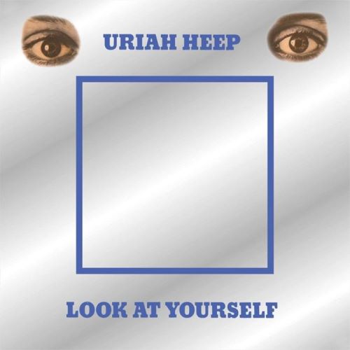 Uriah Heep - 1971 Look At Yourself